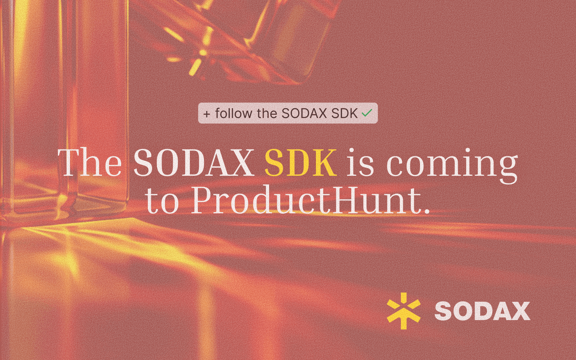SODAX SDK Launches on Product Hunt Tomorrow
